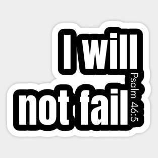 I will not fail Sticker